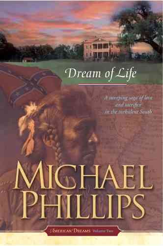Dream of life / Michael Phillips.