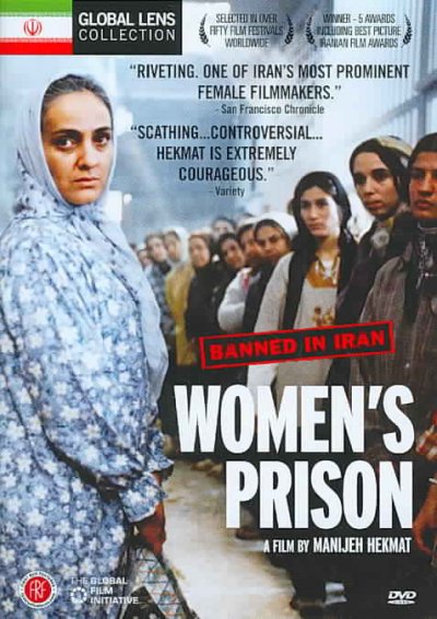 Zendan-e zanan [videorecording] = Women's prison / Global Film Initiative ; director, Manijeh Hekmat.