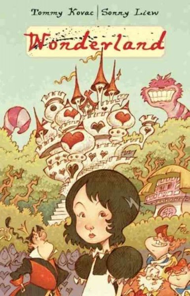 Wonderland / written by Tommy Kovac ; illustrated by Sonny Liew.