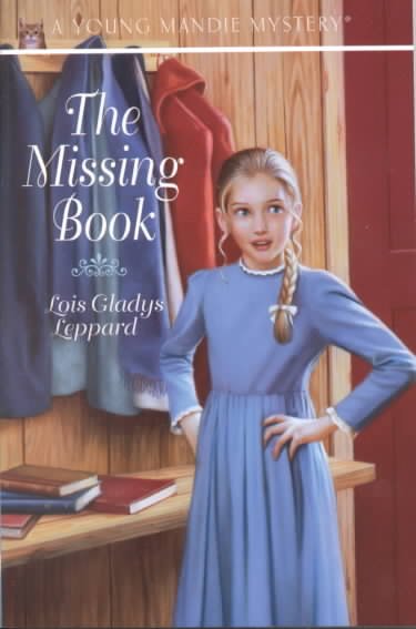 The missing book / Lois Gladys Leppard.