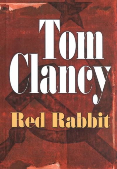 Red rabbit / Tom Clancy.