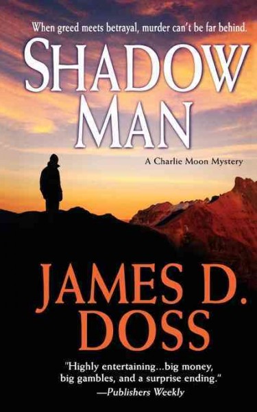 Shadow man / James D. Doss.