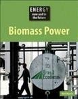 Biomass power / Neil Morris.