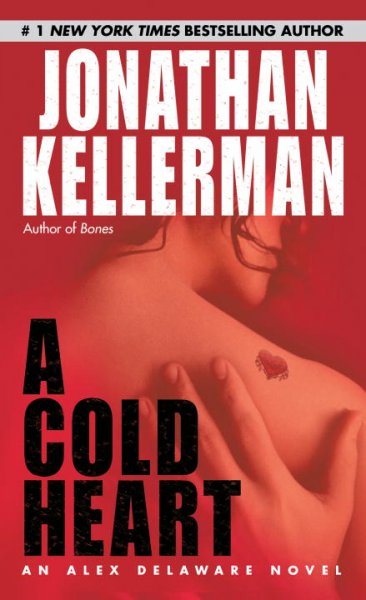 Cold heart / Jonathan Kellerman.