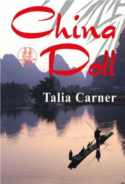 China doll : a novel / Talia Carner.