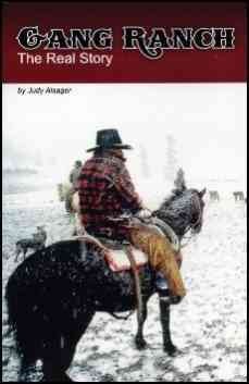 Gang Ranch : the real story / Judy Alsager.