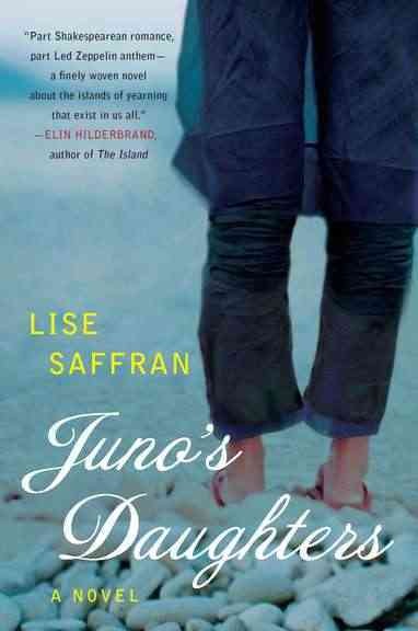 Juno's daughters / Lise Saffran.