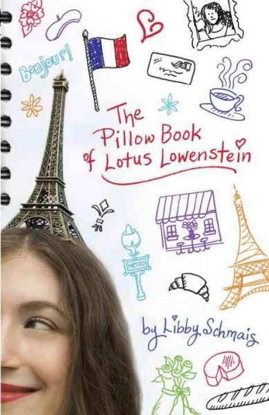 The pillow book of Lotus Lowenstein / Libby Schmais.