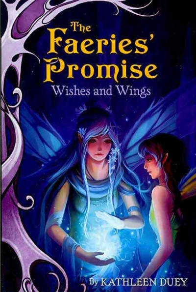 Wishes and wings / by Kathleen Duey ; illustrated by Sandara Tang.