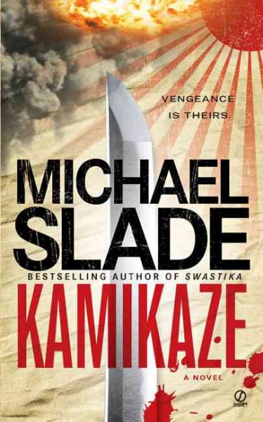 Kamikaze / Michael Slade.