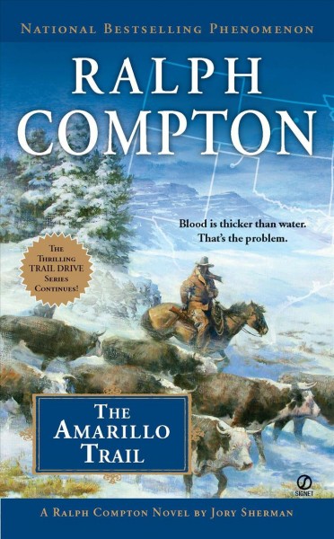 Ralph Compton, The Amarillo trail : a Ralph Compton novel / by Jory Sherman.