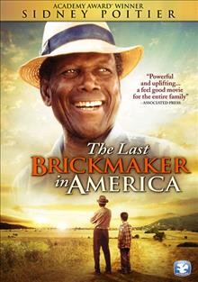 The last brickmaker in America [videorecording].