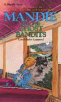 Mandie and the ghost bandits / Lois Gladys Leppard.