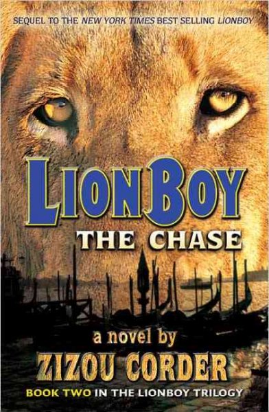 Lion boy : the chase / Zizou Corder.