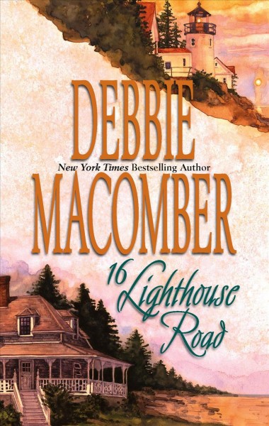 16 Lighthouse Road [book] / Debbie Macomber.