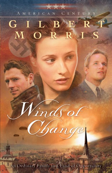 Winds of change [book] / Gilbert Morris.