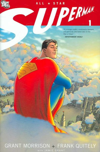 All-star Superman. Volume 1 / written by Grant Morrison ; pencilled by Frank Quitely ; digitally inked & colored by Jamie Grant ; lettered by Phil Balsam.