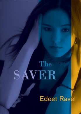 The saver / Edeet Ravel.