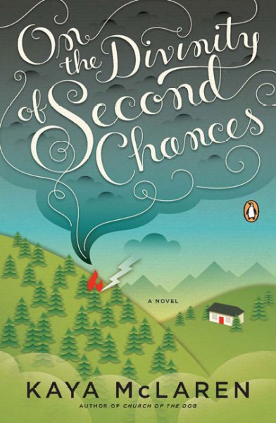 On the divinity of second chances / Kaya McLaren.