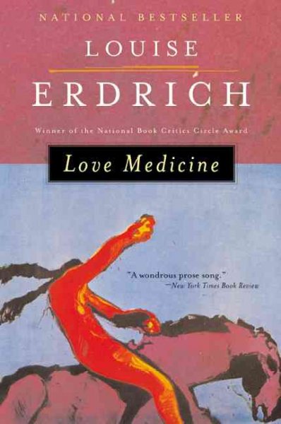 Love medicine : new and expanded version / Louise Erdrich.
