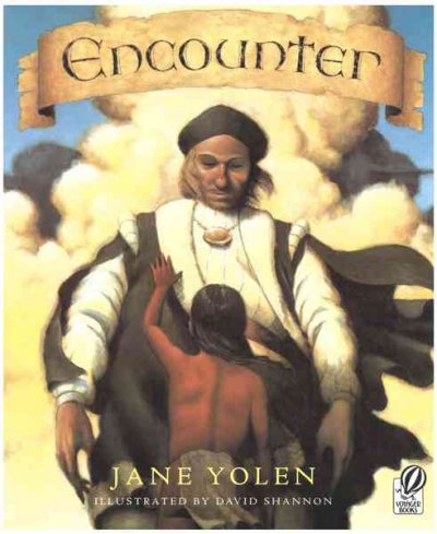 Encounter / written by Jane Yolen ; illustrated by David Shannon.