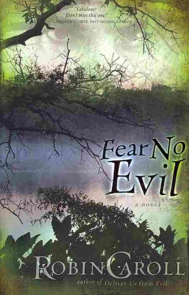Fear no evil / Robin Caroll.