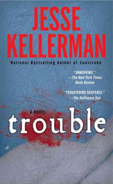 Trouble / Jesse Kellerman.