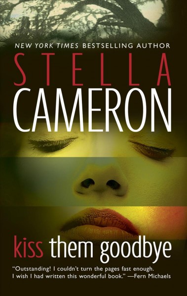Kiss them goodbye / Stella Cameron.