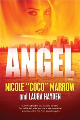 Angel / Nicole "Coco" Marrow and Laura Hayden.
