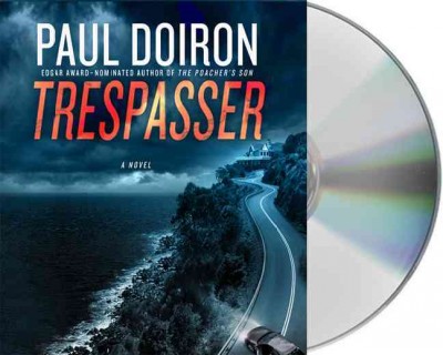 Trespasser [sound recording] / Paul Doiron.