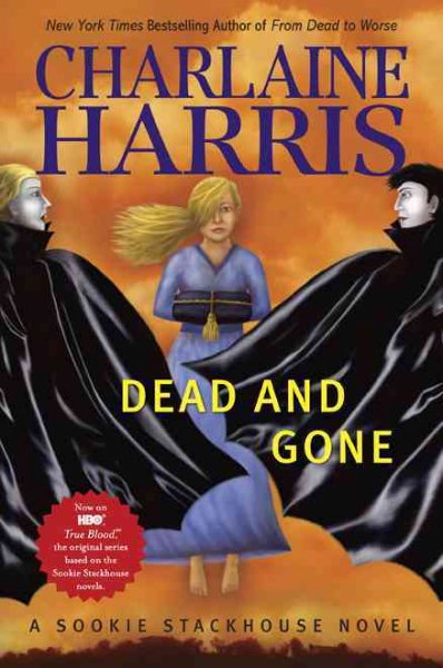 Dead and gone / Charlaine Harris. --.