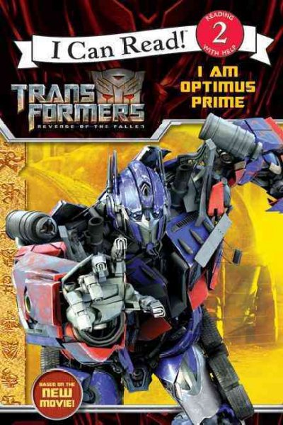 I am Optimus Prime / adapted by Jennifer Frantz ; illustrations by Guido Guidi.