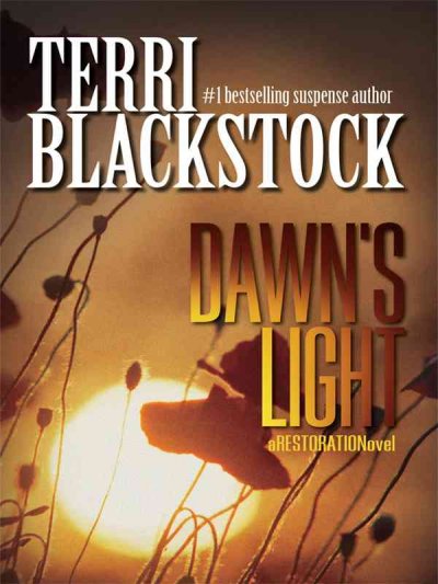 Dawn's light / Terri Blackstock.
