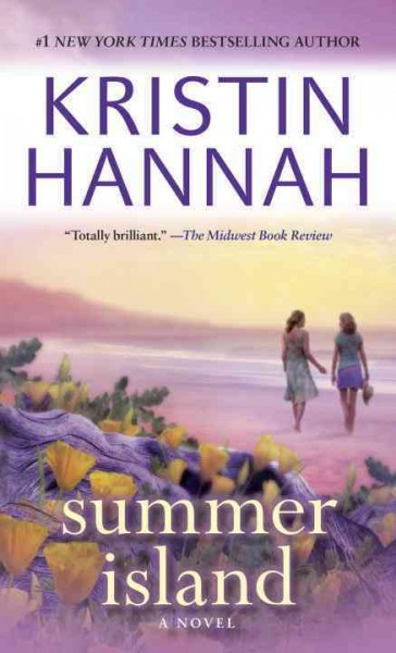 Summer Island : a novel / Kristin Hannah.