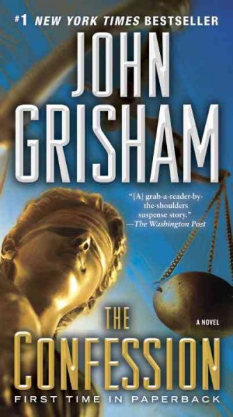 The confession : a novel / John Grisham.