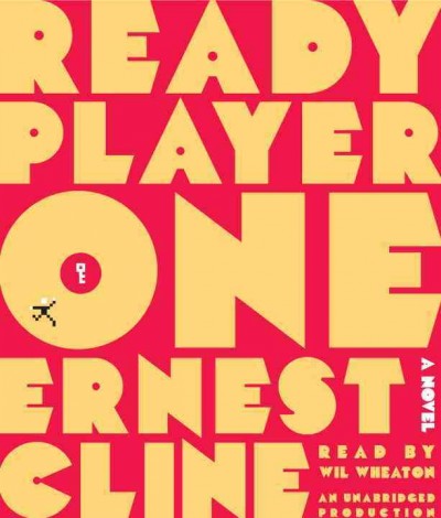 Ready player one [sound recording] / Ernest Cline.
