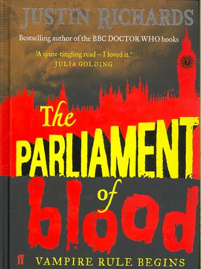 The parliament of blood / Justin Richards.