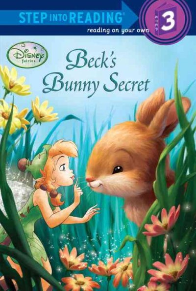 Beck's bunny secret / by Tennant Redbank ; illustrated by Denise Shimabukuro and the Disney Storybook Artists.