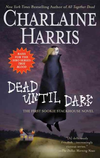 Dead until dark : [the first Sookie Stackhouse novel] / Charlaine Harris.