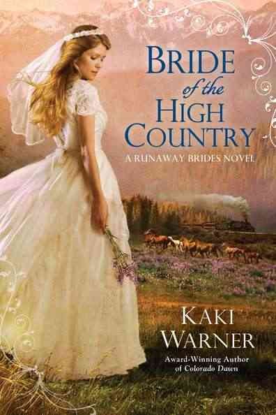 Bride of the high country / Kaki Warner.