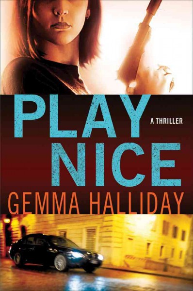 Play nice / Gemma Halliday.