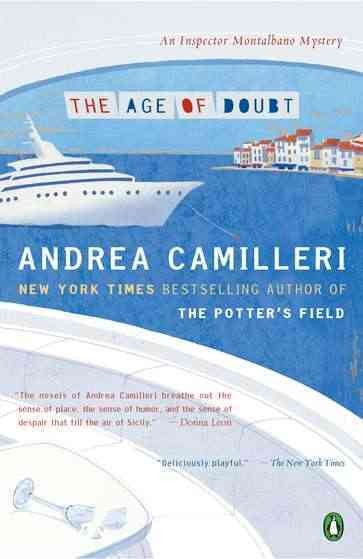 The age of doubt / Andrea Camilleri ; translated by Stephen Sartarelli.