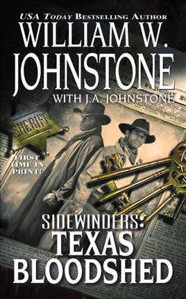 Texas bloodshed / William W. Johnstone, with J. A. Johnstone.