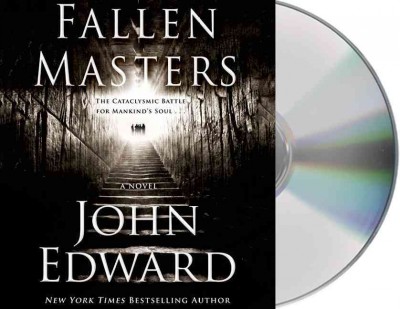 Fallen masters  [sound recording] / John Edward.