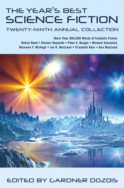 The year's best science fiction twenty-ninth annual collection / edited by Gardner Dozois.