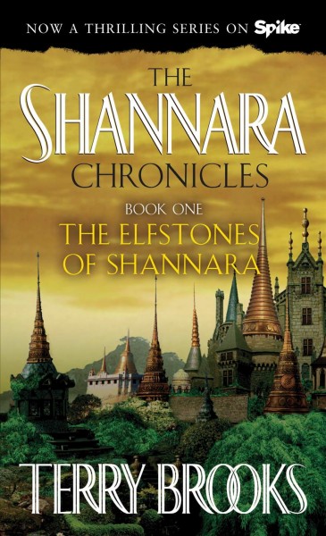 The Elfstones of Shannara (Book #2) / Terry Brooks ; illustrated by Darrell K. Sweet.