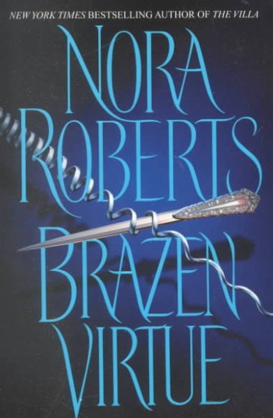 Brazen virtue / Nora Roberts