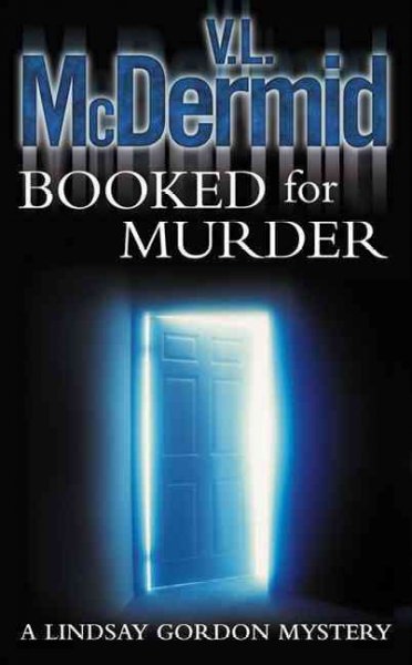 Booked for murder / Val McDermid.