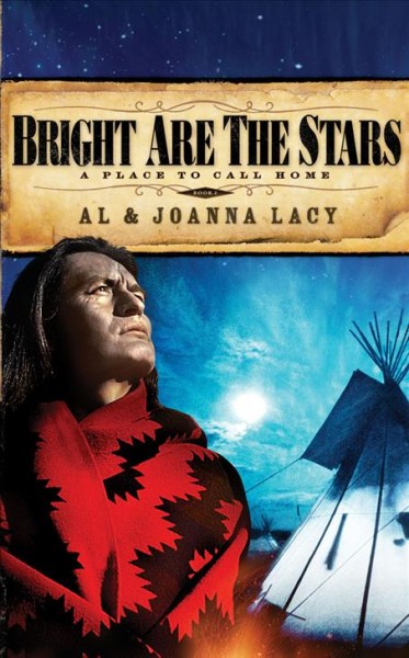 Bright are the stars (Book #2) / Al & JoAnna Lacy.