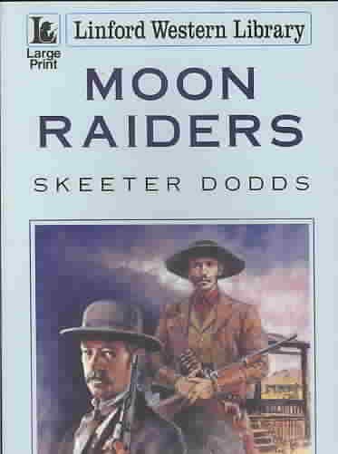 Moon raiders [Paperback]